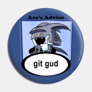 Ace's Advice Pin