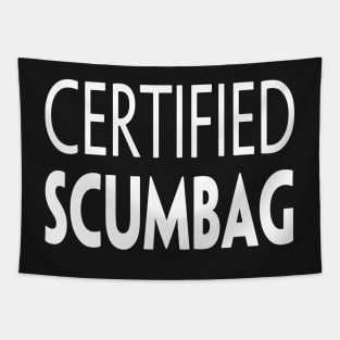 CERTIFIED SCUMBAG Tapestry