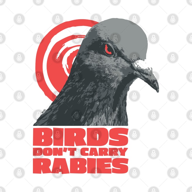 Birds don't carry rabies by Sean-Chinery