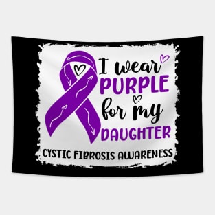 I Wear Purple For My Daughter Cystic Fibrosis Awareness Tapestry