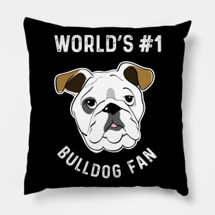 World's No 1 Bulldog Fan Bulldog Lover Gifts Pillow