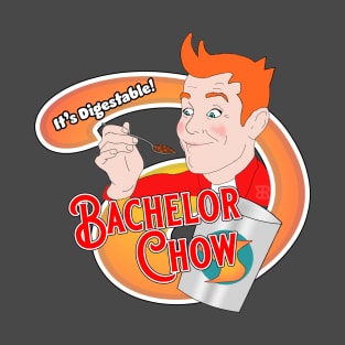 Bachelor Chow T-Shirt