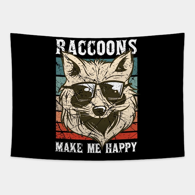 Raccoons Make Me Happy Raccoon Lover Tapestry by Crazy Shirts