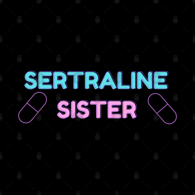 Sertraline Sister by tocksickart