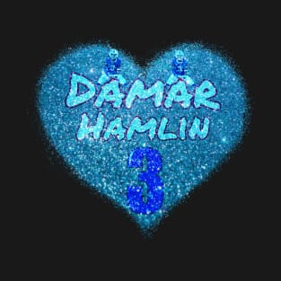 love damar hamlin T-Shirt