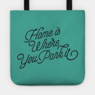 HOME IS WHERE Tote