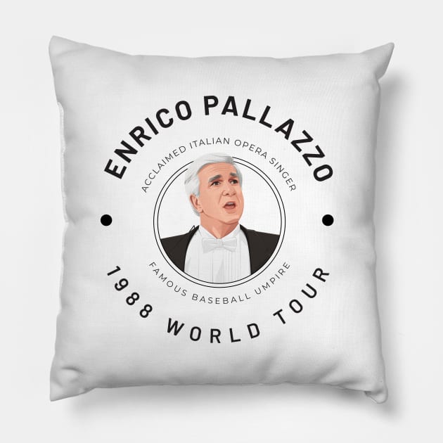 Enrico Pallazzo 1988 World Tour Pillow by BodinStreet