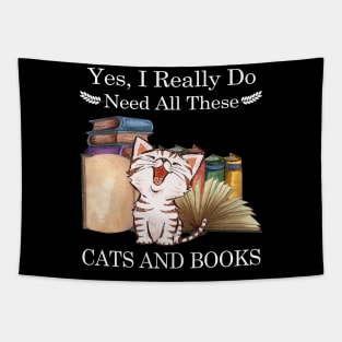 Yes I Really Do Need All These Cats And Books Tapestry