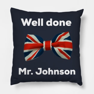 Well done Mr. Johnson Pillow