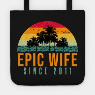 Epic Wife Since 2011 - Funny 10th wedding anniversary gift for her Tote