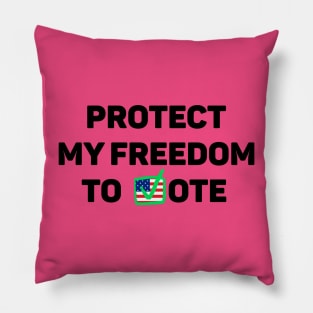 protect my freedom to vote Pillow