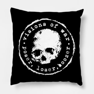 Visions of War Poser Loser Pillow