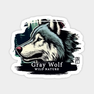 Gray Wolf - WILD NATURE - WOLF -2 Magnet