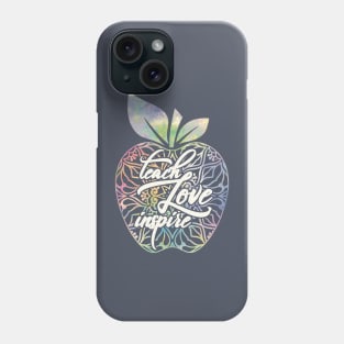 Teach, Love, Inspire (pastel colors) Phone Case