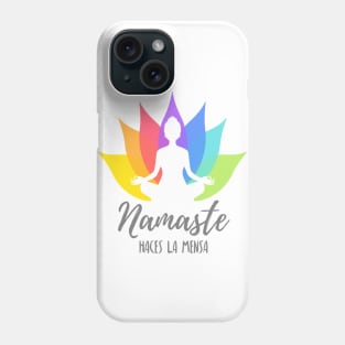 Namaste haces la mensa - gray letters Phone Case