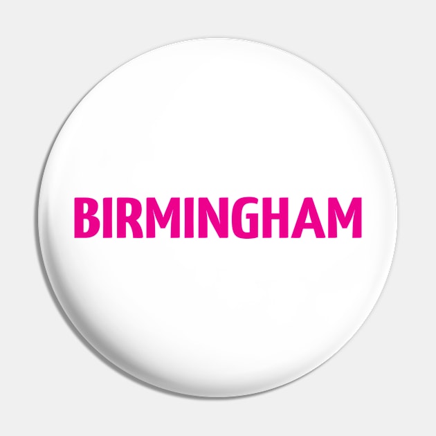 Birmingham Pin by ProjectX23Red