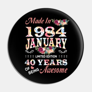 January Flower Made In 1984 40 Years Of Being Awesome Pin