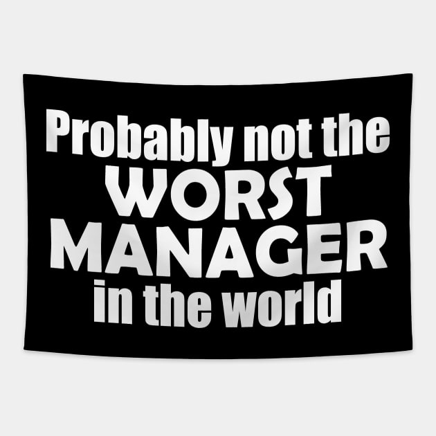 Probably not the worst manager in the world Tapestry by EpicEndeavours