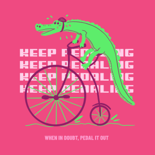 Keep Pedaling Alligator 3 T-Shirt