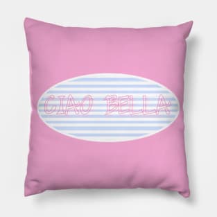 Ciao Bella - 2021 pink and blue design Pillow