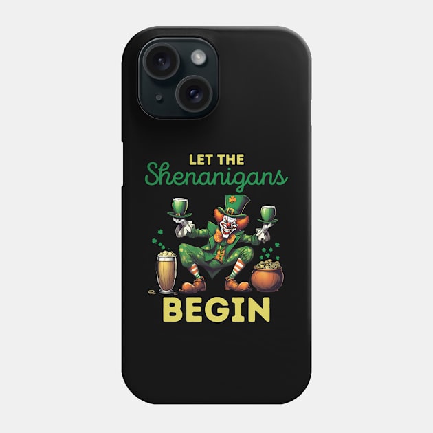 Let The Shenanigans Begin Happy St Patricks Day Women Men Phone Case by Pikalaolamotor