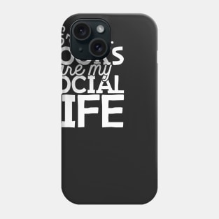 Books Are My Social Life Phone Case