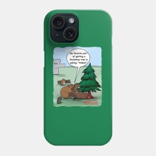 Timber! Phone Case