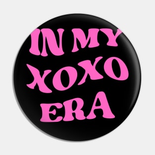 In My Xoxo Era Pin