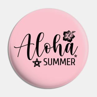 Aloha and summer Pin