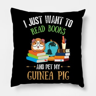 I just want to read books and pet my guinea pig Pillow