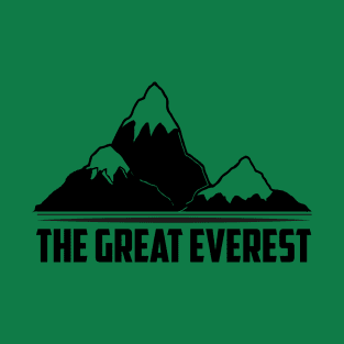 the great everest t-shirt T-Shirt