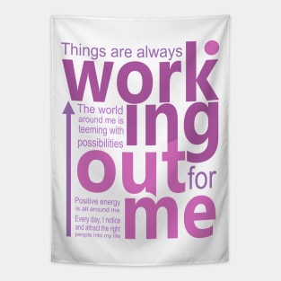 Things are always working out for me, Positive affirmations for Women Tapestry