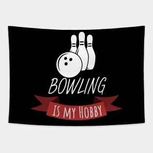 Bowling is my hobby Tapestry