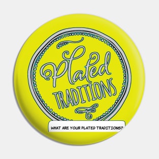 What Are Your Plated Traditions? Pin