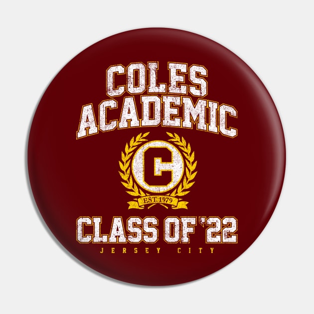 Coles Academic High School Class of 22 Pin by huckblade