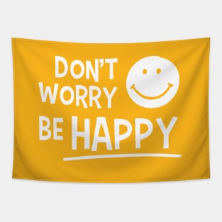 Don't worry be happy Tapestry