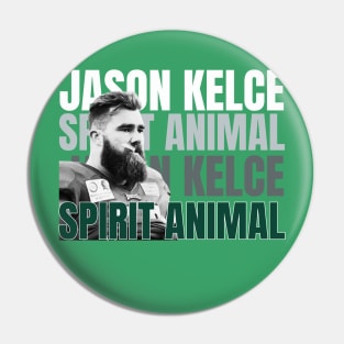 JASON KELCE SPIRIT ANIMAL Pin