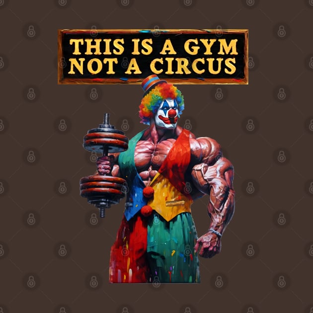 Don't be a Gym Clown by Total 8 Yoga