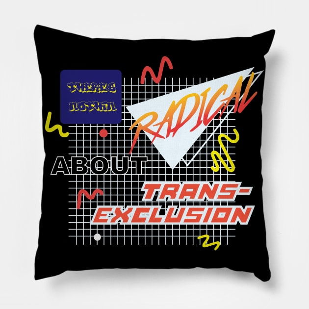 There's Nothing Radical - Orange Version Pillow by racoco