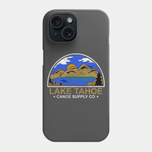 Lake Tahoe Canoe  Supply Co Phone Case