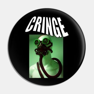 cringe Pin