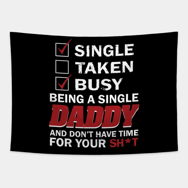 Being a single daddy Tapestry by adrinalanmaji