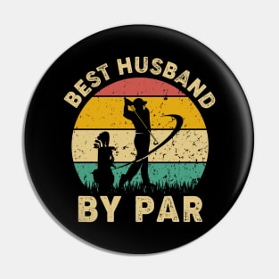 Vintage Best Husband By Par Funny Golfing Golf Player Gift Pin