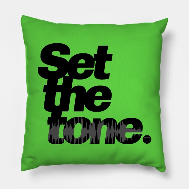 Set the tone. Pillow by twenty20tees