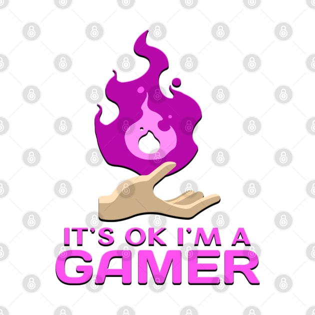 Its Ok Im A Gamer Pink by Shawnsonart