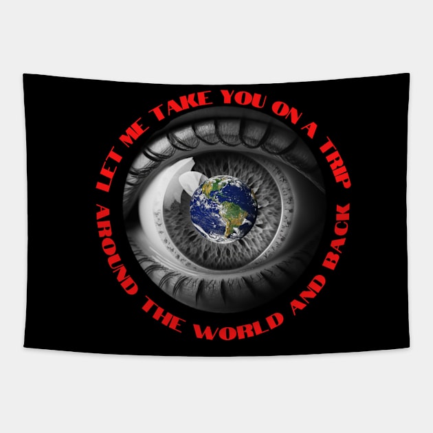 World in my Eyes Merch Tapestry by Seligs Music