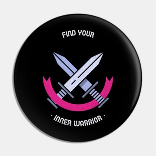 Find Your Inner Warrior Pin