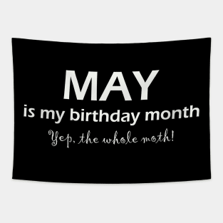 may my birthday month Tapestry