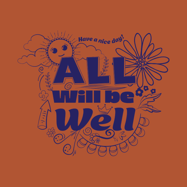 All Will Be Well by Park Central Designs