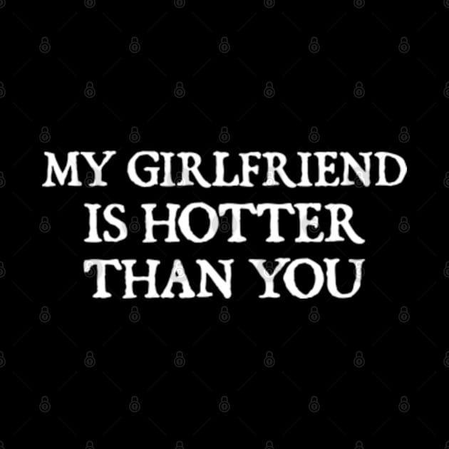 my girlfriend is hotter than you by  hal mafhoum?